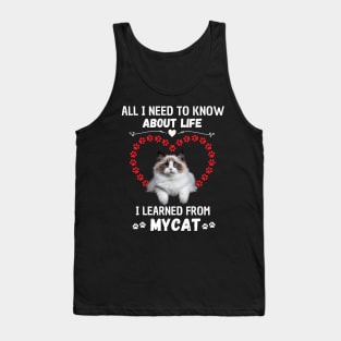 All I Need To Know About Life I Learned From My Cat Tank Top